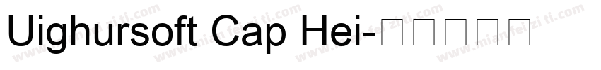 Uighursoft Cap Hei字体转换